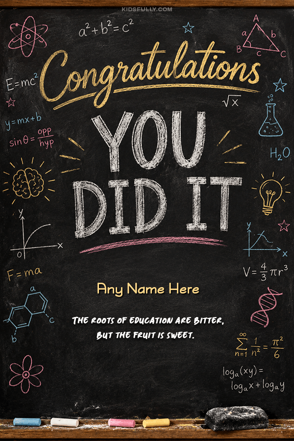 Create Personalized Well Done on Passing Your Exams with Name and Quote | For Kids | Congratulations | KidsFully Image Art with Name & Photo | Free Online Kids Congratulations Congratulations For Passing Exams Maker | kidsfully
